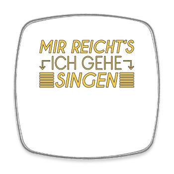 Singen Spruch - Viereckiger Kühlschrankmagnet - Weiß - Vorne