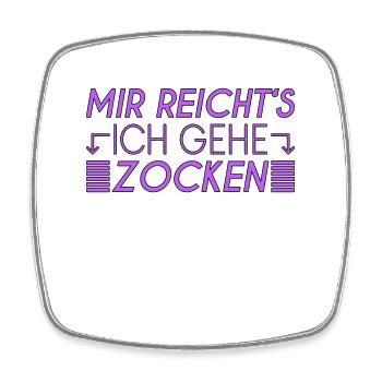 Zocken Spruch - Viereckiger Kühlschrankmagnet - Weiß - Vorne