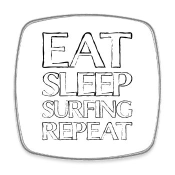 Eating Sleep Surfing - Square fridge magnet - white - Front