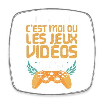 Elle m'a dit c'est moi ou mes jeux vidéos humour - Magnet carré - blanc - Devant