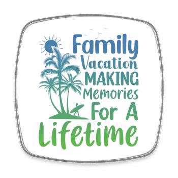 Family Vacation Making Memories Lifetime - Square fridge magnet - white - Front
