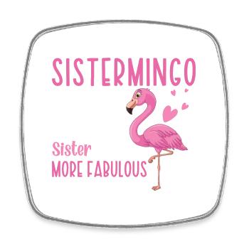 Sistermingo Like Normal Sister Flamingo - Square fridge magnet - white - Front