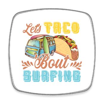 Let's Taco Bout Surfing Lover - Magnet carré - blanc - Devant