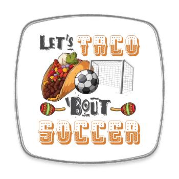 Let’s Taco Bout Entraîneur de football drôle - Magnet carré - blanc - Devant