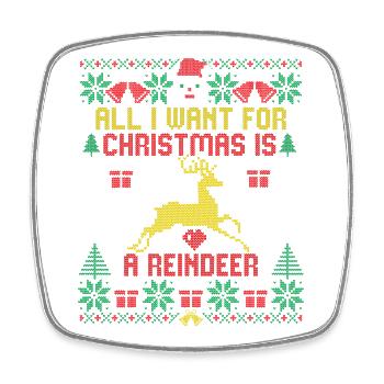 All I want is a reindeer funny ugly Christmas - Square fridge magnet - white - Front