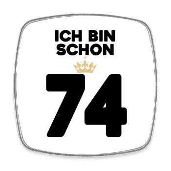 74 Geburtstag - 74 Jahre mit Krone - Viereckiger Kühlschrankmagnet - Weiß - Vorne