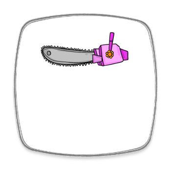 Tronçonneuse pour femme - Tronçonneuse pour femme - Magnet carré - blanc - Devant