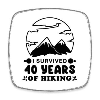 Hiking 40th birthday hiker mountain mountains - Square fridge magnet - white - Front