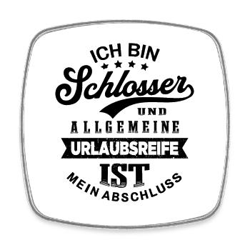 Schlosser Urlaub Lustiges Schlossermeister - Viereckiger Kühlschrankmagnet - Weiß - Vorne
