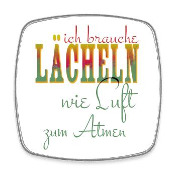 ich brauche Lächeln wie Luft zum Atmen - positiv - Viereckiger Kühlschrankmagnet - Weiß - Vorne