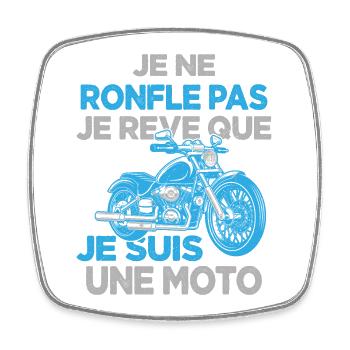 Je Ne Ronfle Pas Je Rêve Que Je Suis Une Moto - Magnet carré - blanc - Devant