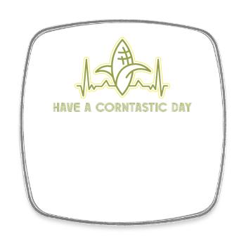 Have a corntastic day - Square fridge magnet - white - Front