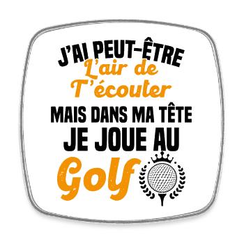 Dans ma tête je joue au Golf Cadeau Humour Golf - Magnet carré - blanc - Devant