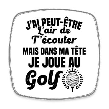 Dans ma tête je joue au Golf Cadeau Humour Golf - Magnet carré - blanc - Devant