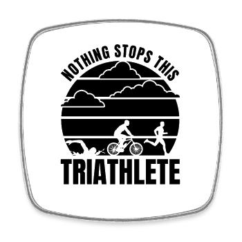 Nothing Stops This Triathlete - Square fridge magnet - white - Front