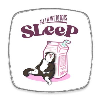 Drôle de chat endormi | Tout ce que je veux, c’est dormir, c’est dormir - Magnet carré - blanc - Devant