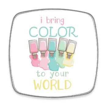 J’apporte de la couleur à votre monde Nail Tech - Magnet carré - blanc - Devant