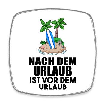 Urlaub - Viereckiger Kühlschrankmagnet - Weiß - Vorne