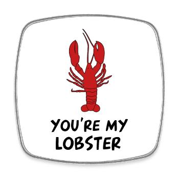 You're My lobster - Du bist mein Hummer - Square fridge magnet - white - Front