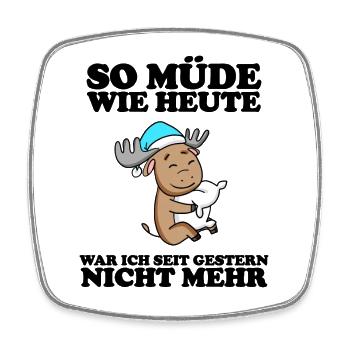Müde Spruch lustig Schlafen Ausschlafen Faul - Viereckiger Kühlschrankmagnet - Weiß - Vorne