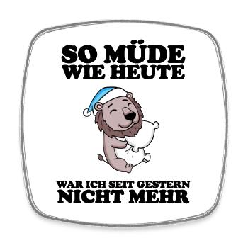 Müde Spruch lustig Schlafen Ausschlafen Faul - Viereckiger Kühlschrankmagnet - Weiß - Vorne