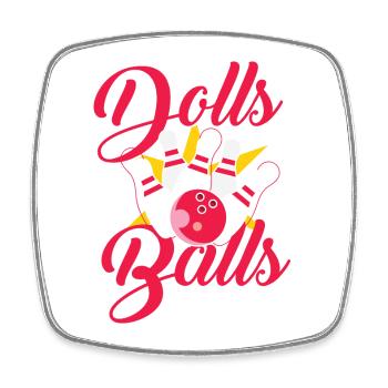 Dolls with balls bowling - Viereckiger Kühlschrankmagnet - Weiß - Vorne