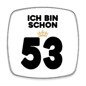 53. Geburtstag Geschenk - 53 Jahre mit Krone - Viereckiger Kühlschrankmagnet - Weiß - Vorne