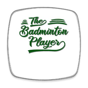 the badminton player - Square fridge magnet - white - Front