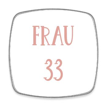 33. Geburtstag Frau Mutter Freundin 33 Jahre - Viereckiger Kühlschrankmagnet - Weiß - Vorne