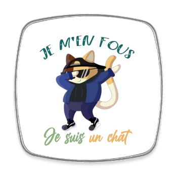 je m'en fous je suis un chat drôle chaton meme - Magnet carré - blanc - Devant