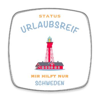 Schweden, Leuchtturm Pater Noster, Urlaubsreif - Viereckiger Kühlschrankmagnet - Weiß - Vorne