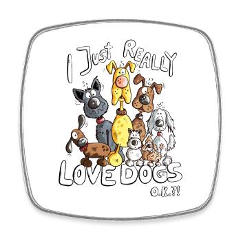 Dog Poop Dog I Just Really Love Dogs - Square fridge magnet - white - Front