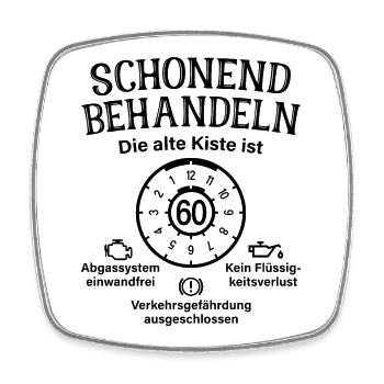 60. Geburtstag Alte Kiste 60 Schonend Behandeln - Viereckiger Kühlschrankmagnet - Weiß - Vorne