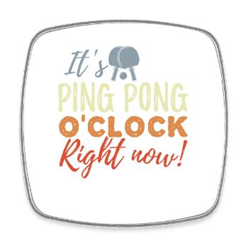 Ping Pong Time - Square fridge magnet - white - Front