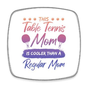 Table tennis mom - Square fridge magnet - white - Front