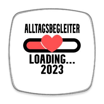 Alltagsbegleiter Beruf Loading 2023 - Viereckiger Kühlschrankmagnet - Weiß - Vorne