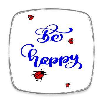 be happy - Square fridge magnet - white - Front