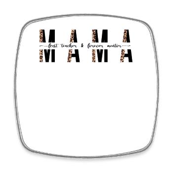 Mama First Teacher Mentor Forever Motivation Mama - Viereckiger Kühlschrankmagnet - Weiß - Vorne