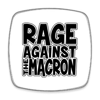 Colère Contre Macron Slogan Bold - Magnet carré - blanc - Devant