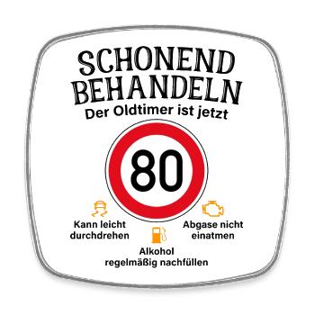 80. Geburtstag Schonend Behandeln Oldtimer Ist 80 - Viereckiger Kühlschrankmagnet - Weiß - Vorne