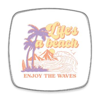 Das Leben ist ein Strand Genießen Sie die Wellen Sommer - Viereckiger Kühlschrankmagnet - Weiß - Vorne