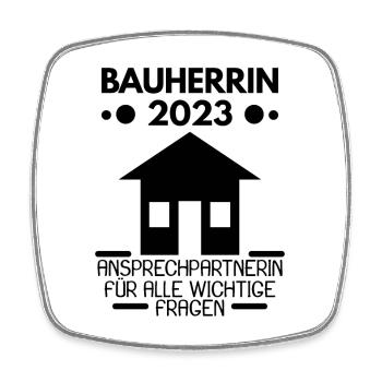 Bauherrin 2023 Hausbau Baustelle - Viereckiger Kühlschrankmagnet - Weiß - Vorne