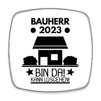 Bauherr 2023 Hausbau Baustelle - Viereckiger Kühlschrankmagnet - Weiß - Vorne