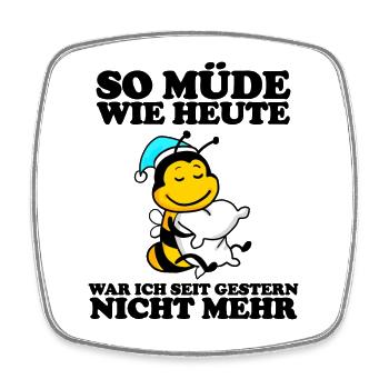 Müde Spruch lustig Schlafen Ausschlafen Faul - Viereckiger Kühlschrankmagnet - Weiß - Vorne