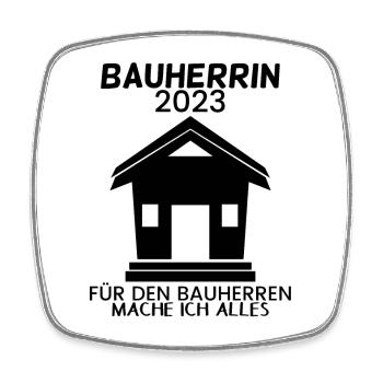 Bauherrin 2023 Hausbau Baustelle - Viereckiger Kühlschrankmagnet - Weiß - Vorne