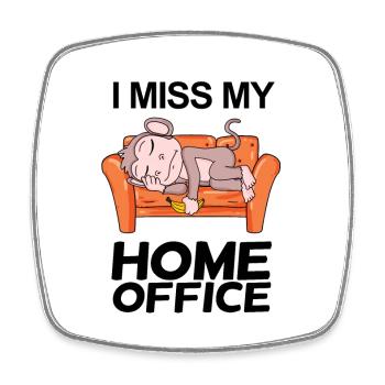 Home Office Vermissen Humor Lustig - Viereckiger Kühlschrankmagnet - Weiß - Vorne