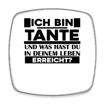 Tante Spruch - Tante Sprüche - Viereckiger Kühlschrankmagnet - Weiß - Vorne