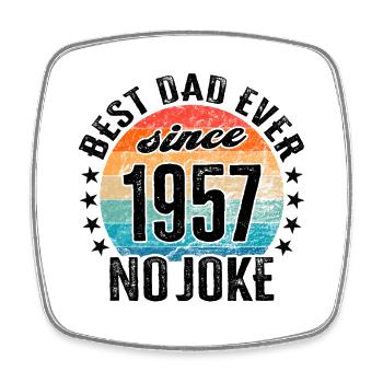 Bester Papa der Welt seit 1957 No Joke - Viereckiger Kühlschrankmagnet - Weiß - Vorne
