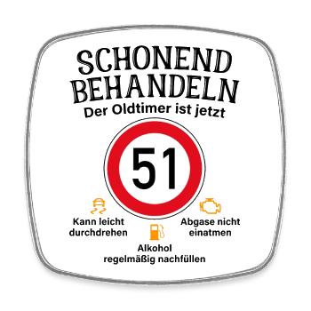 51. Geburtstag Schonend Behandeln Oldtimer Ist 51 - Viereckiger Kühlschrankmagnet - Weiß - Vorne