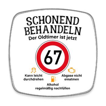 67. Geburtstag Schonend Behandeln Oldtimer Ist 67 - Viereckiger Kühlschrankmagnet - Weiß - Vorne